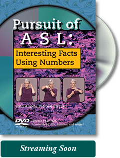 Pursuit of ASL: Interesting Facts Using Numbers DVD